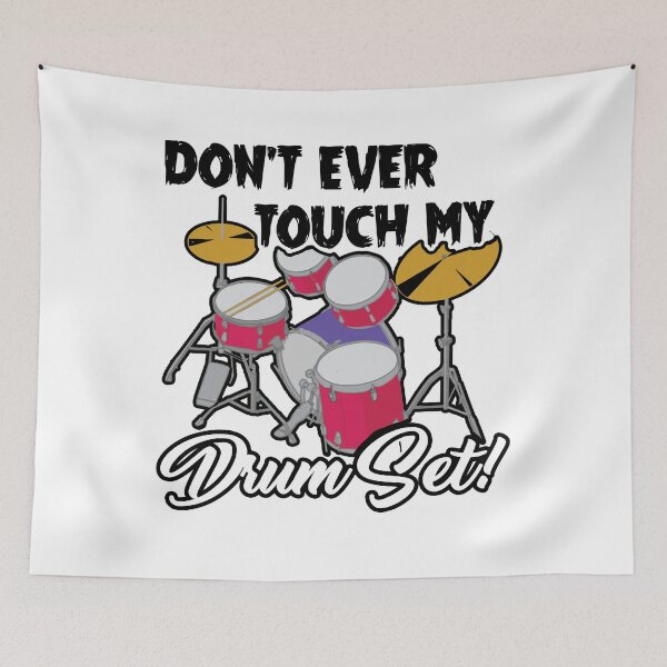 Item preview, Drummer - Don't Ever Touch My Drum Set Shirt designed and sold by UnknownArtistt.
