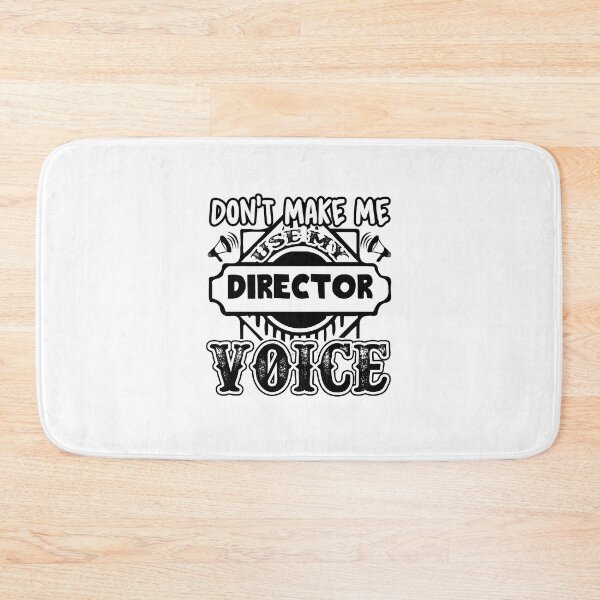 Item preview, Don't Make Me Use My Director Voice designed and sold by UnknownArtistt.