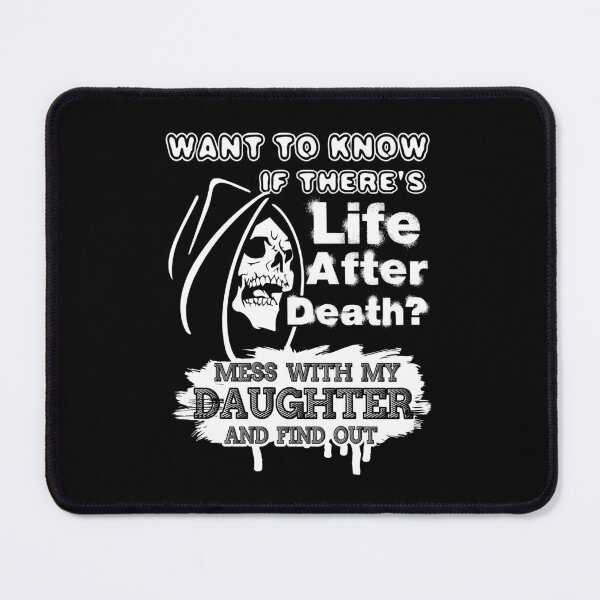 Item preview, Don't Mess With My Daughter  designed and sold by UnknownArtistt.
