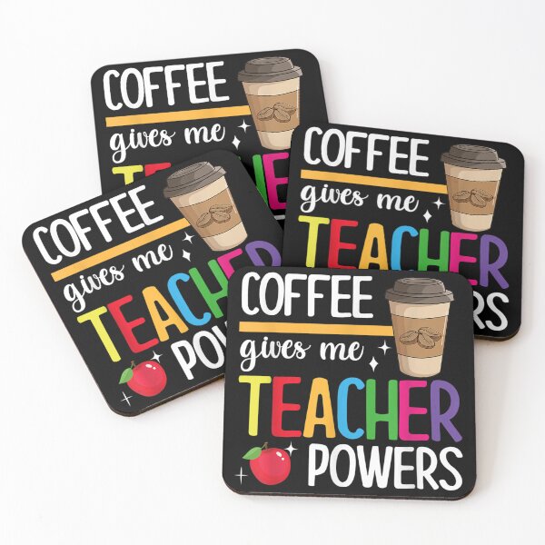Item preview, Coffee Give Me Teacher Powers designed and sold by Odertwahlgren.