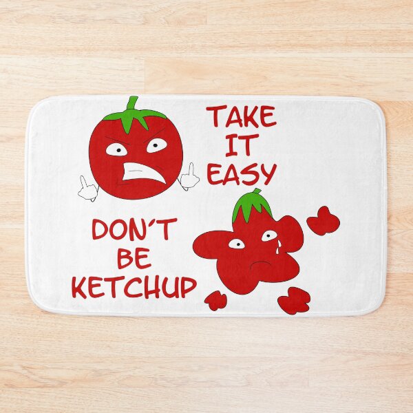 Item preview, Take it easy, don´t be ketchup designed and sold by StanbArt.