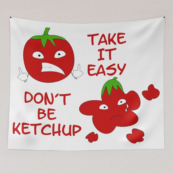Item preview, Take it easy, don´t be ketchup designed and sold by StanbArt.