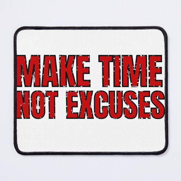 Item preview, Make Time Not Excuses red distressed 2 designed and sold by KingsManKind.