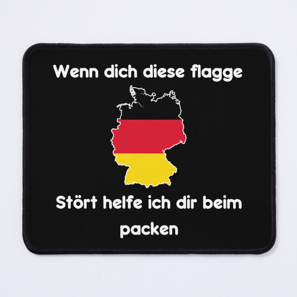 Item preview, Wenn dich diese flagge Stört helfe ich dir beim packen designed and sold by NabilsDesign.