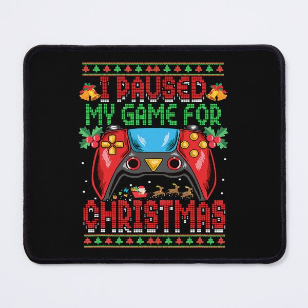 Item preview, Game I Paused My Game For Christmas Ugly Sweater Gamer 258 designed and sold by Lester40.