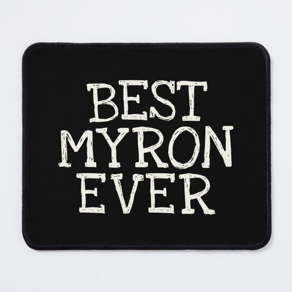 Item preview, Best Myron Ever Funny Personalized Name designed and sold by MariosNydras.