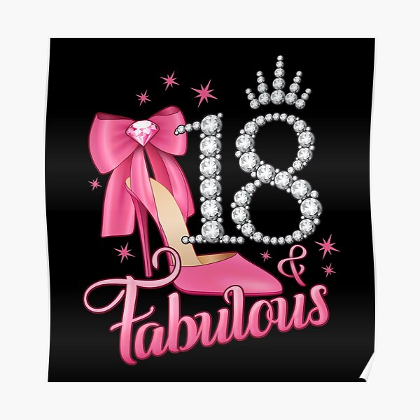 18th Birthday 18 Years Old Girls Ladies Poster For Sale By Iclipart