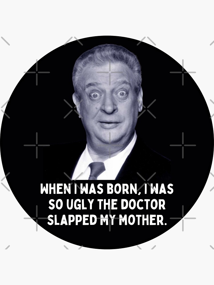 Rodney Dangerfield quote: What a childhood I had, why, when I took