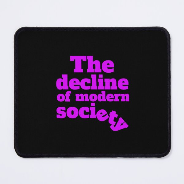 Item preview, The decline of modern society designed and sold by hinteo.