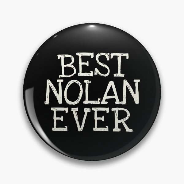Item preview, Best Nolan Ever Funny Personalized Name designed and sold by MariosNydras.
