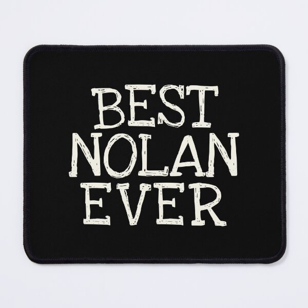 Item preview, Best Nolan Ever Funny Personalized Name designed and sold by MariosNydras.