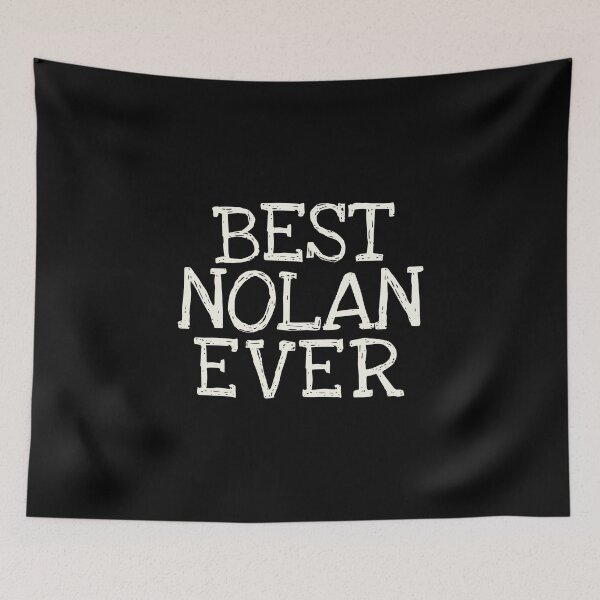 Item preview, Best Nolan Ever Funny Personalized Name designed and sold by MariosNydras.