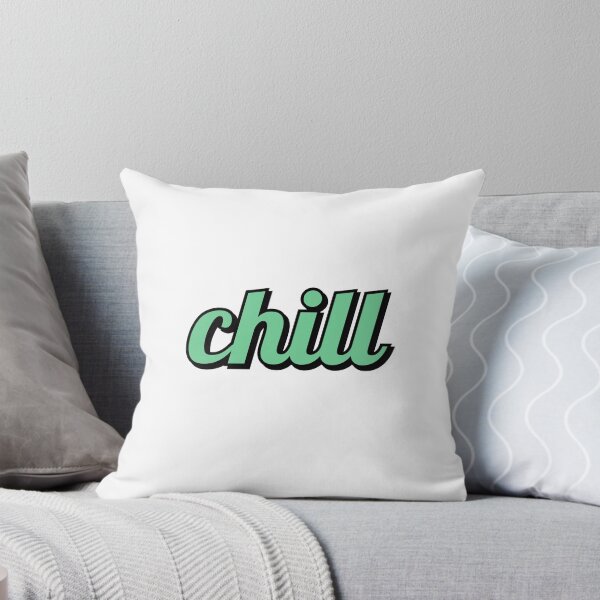 Item preview, Chill   designed and sold by Inspirationmotivation.