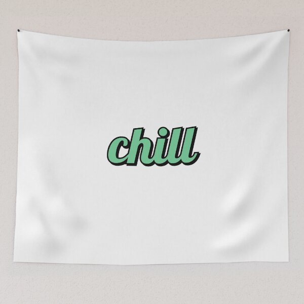 Item preview, Chill   designed and sold by Inspirationmotivation.