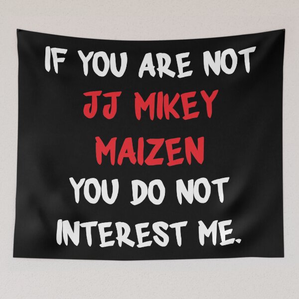 Item preview, JJ Mikey Maizen - If you are not designed and sold by 2Girls1Shirt.
