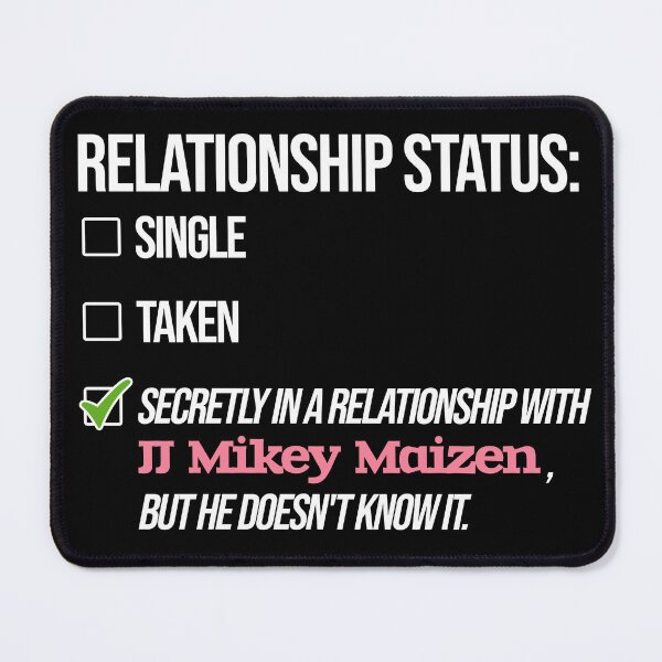 Item preview, JJ Mikey Maizen - Relationship designed and sold by 2Girls1Shirt.