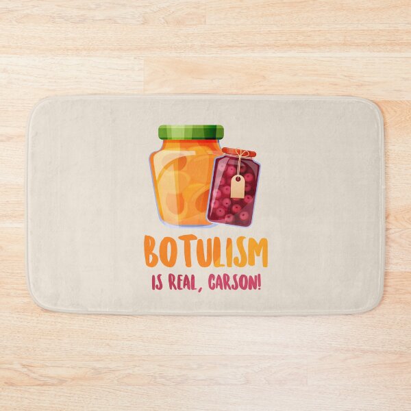 Item preview, Botulism is real quote (A League Of Their Own) designed and sold by RainbowCraft.