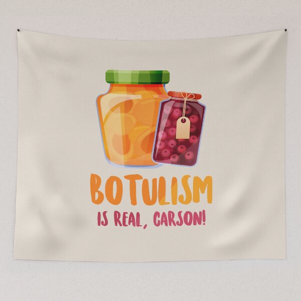 Item preview, Botulism is real quote (A League Of Their Own) designed and sold by RainbowCraft.