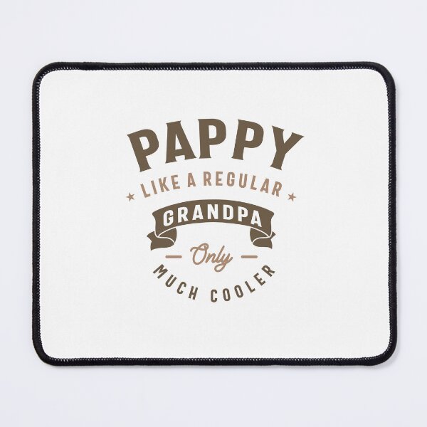 Item preview, Pappy Like a Regular Grandpa Only Much Cooler designed and sold by cidolopez.