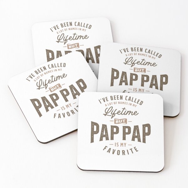 Item preview, I've Been Called a Lot of Names But Pap-Pap is My Favorite designed and sold by cidolopez.