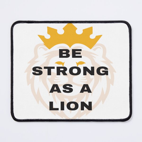 Item preview, Be strong as a lion designed and sold by earth wings.