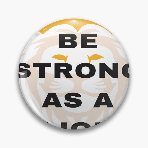 Item preview, Be strong as a lion designed and sold by earth wings.