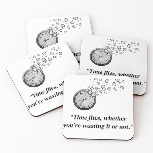 Item preview, Time flies, whether you're wasting it or not. designed and sold by Sadaatdesign.