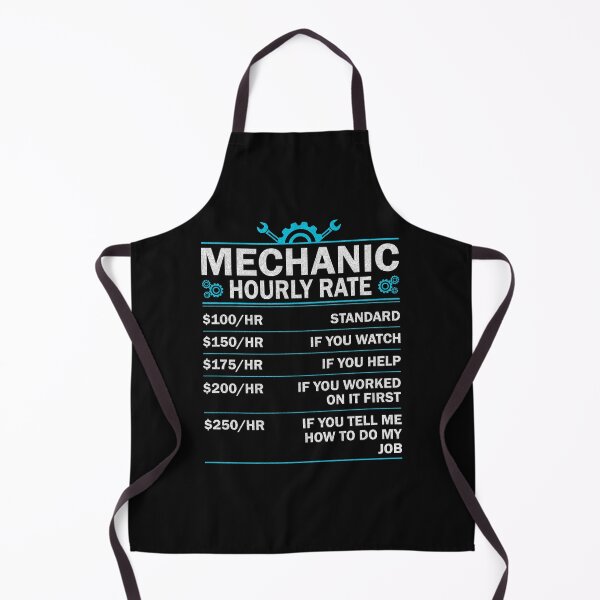 Item preview, Mechanic Hourly Rate Funny Labor Rates Engineering designed and sold by decentwearstore.