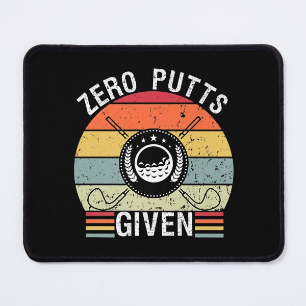 Item preview, Zero Putts Given Golf designed and sold by dolsy-store.