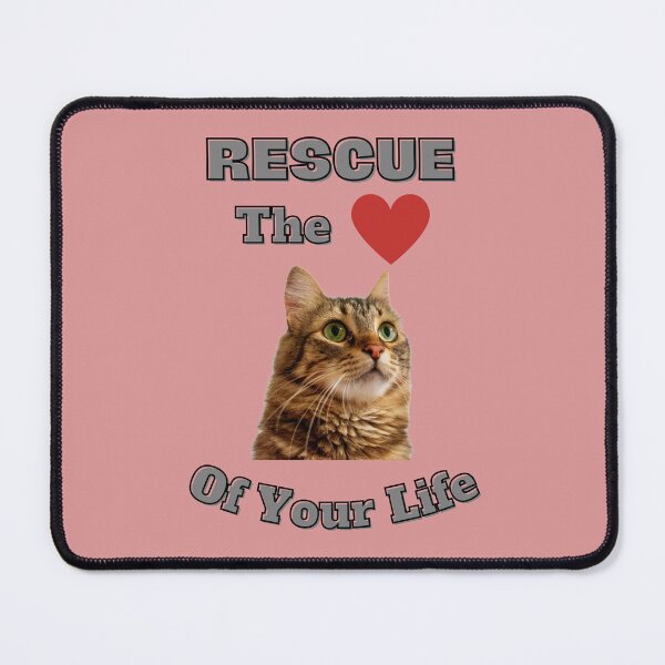 Item preview, Rescue The Love Of Your Life - Cat designed and sold by MugsAndDuds.