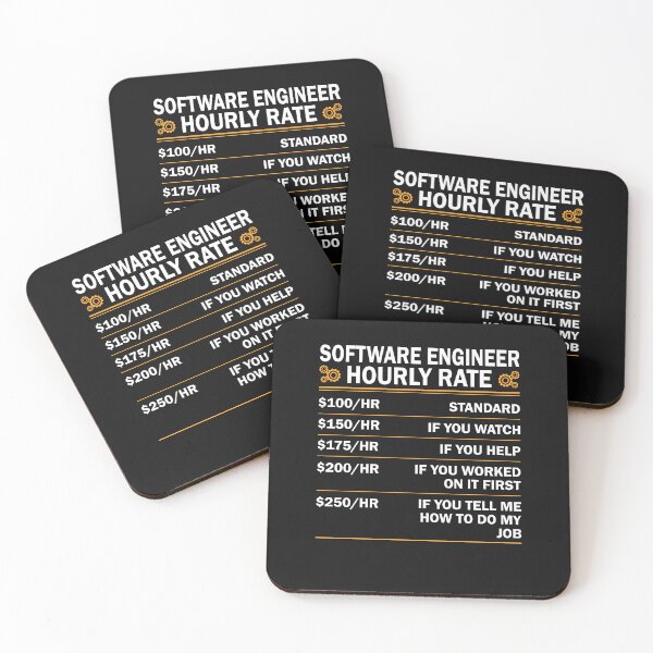 Item preview, Software Engineer Hourly Rate Funny Engineering designed and sold by decentwearstore.