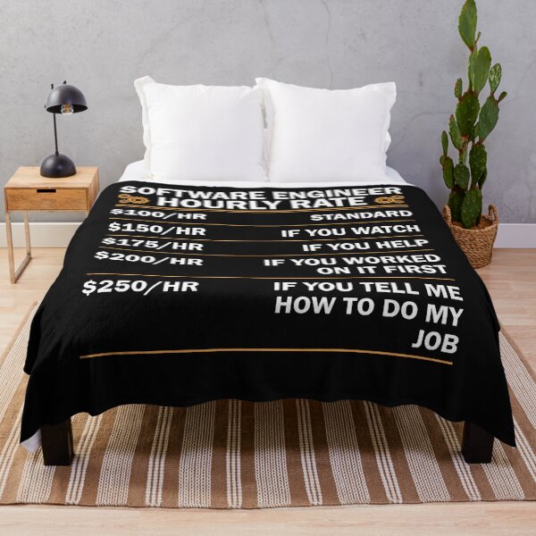 Item preview, Software Engineer Hourly Rate Funny Engineering designed and sold by decentwearstore.