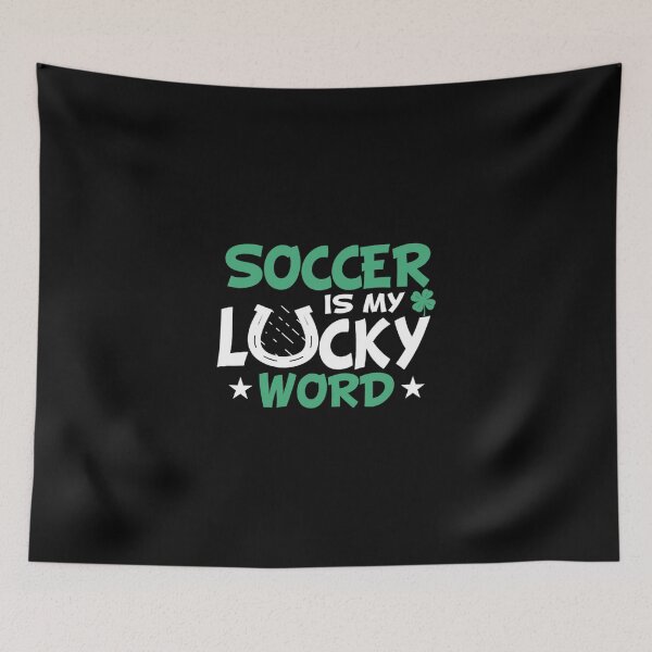 Item preview, Soccer Lucky Word Cool Funny Soccer Player Team Fan Coach Enthusiasts Quotes Jokes Essentia designed and sold by cmarazdv.
