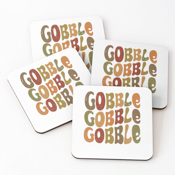 Item preview, Thanksgiving Gobble Gobble Gobble designed and sold by Scotte-Swiercz.