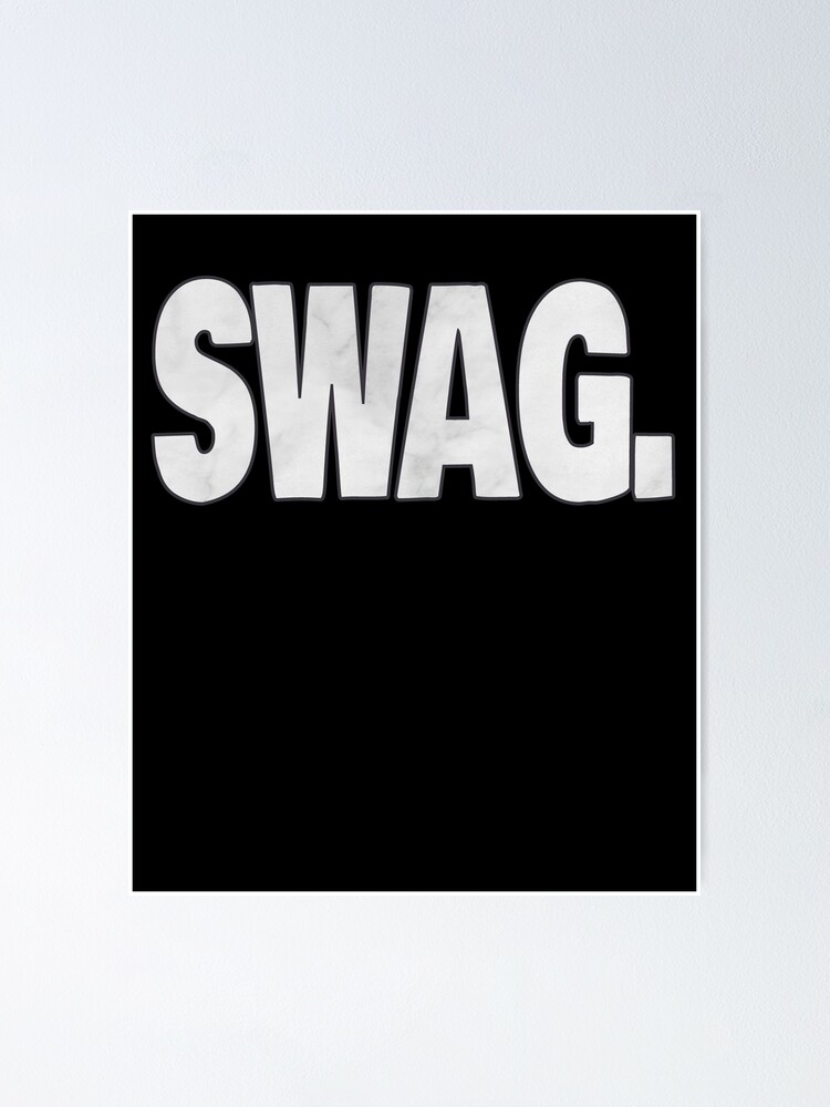 "Swag Marble Letters Word Art Use This Design To Testify The Word Pun Typography" Poster for
