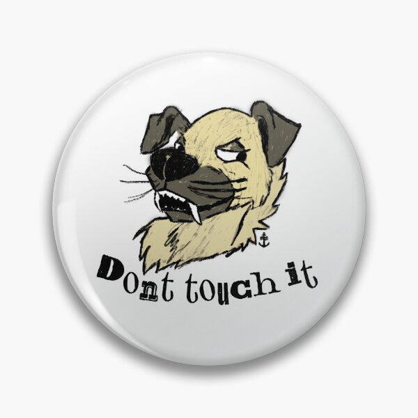 Item preview, Don't touch it designed and sold by Pioooh.