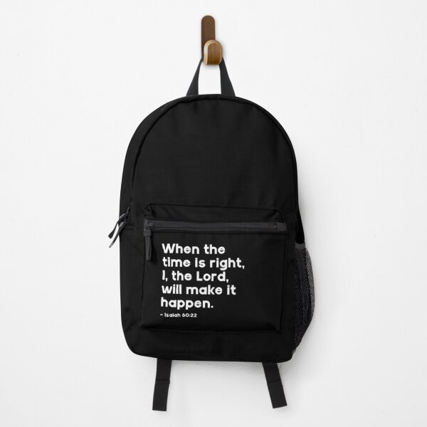 Item preview, When the time is right, I, the Lord, will make it happen. - Isaiah 60:22 designed and sold by GMM Designs.