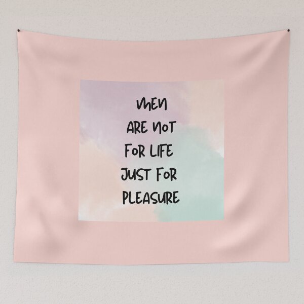Item preview, Men are not for life just for pleasure designed and sold by R&C.