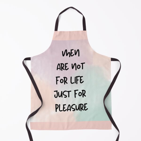 Item preview, Men are not for life just for pleasure designed and sold by R&C.