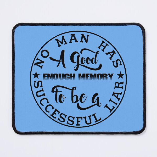 Item preview, "No Man Has Enough Memory To Be A Successful Liar" Abraham Lincoln's Quote designed and sold by Giro-design.