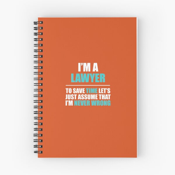 Item preview, Lawyer Assume I'm Never Wrong designed and sold by AlwaysAwesome.