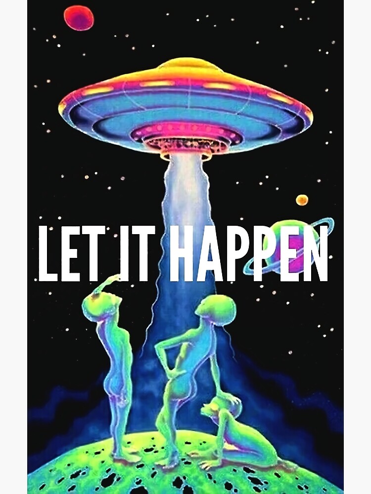 "Let It Happen" Poster for Sale by paulomiller | Redbubble
