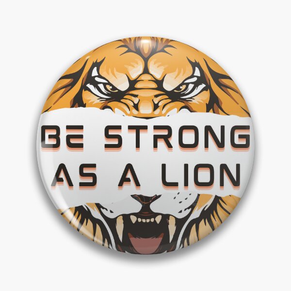 Item preview, Be strong as a lion designed and sold by earth wings.