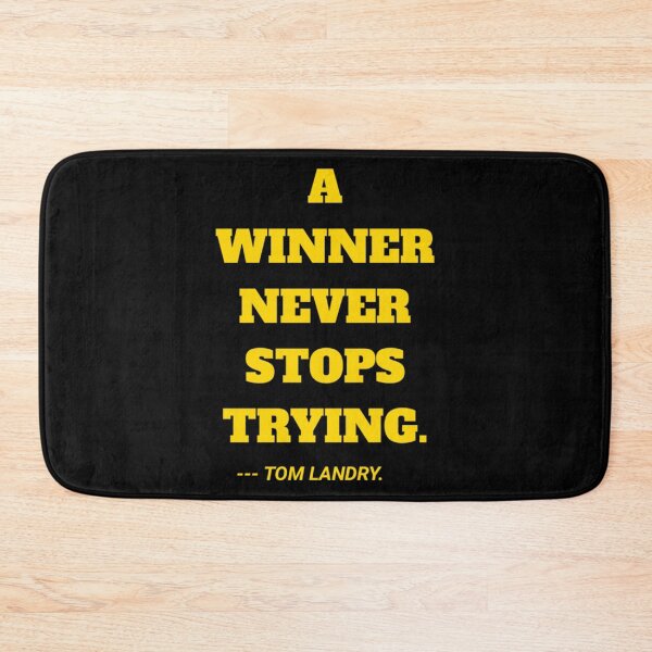 Item preview, A winner never stops quote by Tom Landry designed and sold by HoldyTaylor.