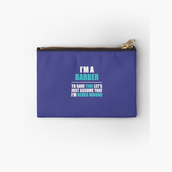 Item preview, Barber Assume I'm Never Wrong designed and sold by AlwaysAwesome.