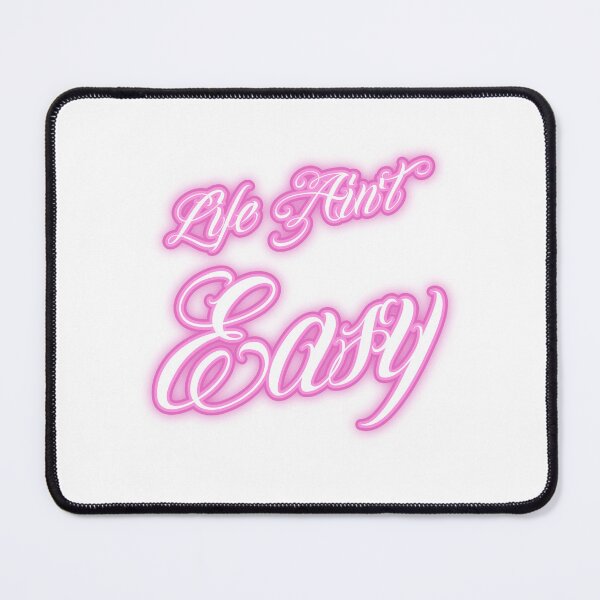 Item preview, Life Aint Easy designed and sold by KiwisEmporium.