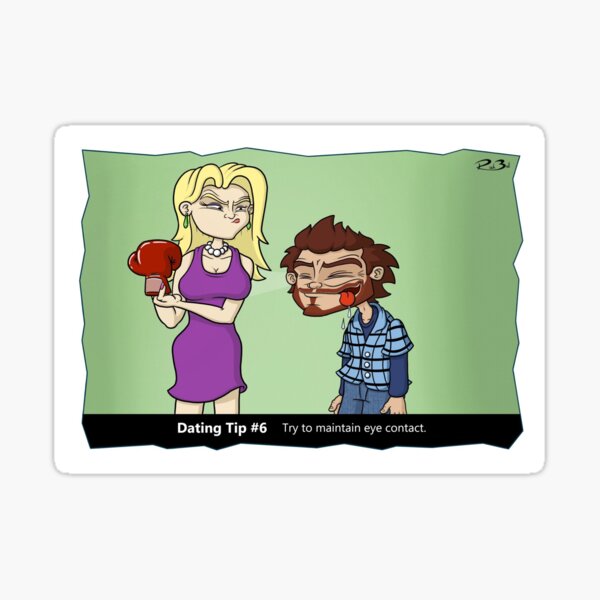Item preview, Dating Tip #6 Eye contact - funny joke designed and sold by mmadcomics.