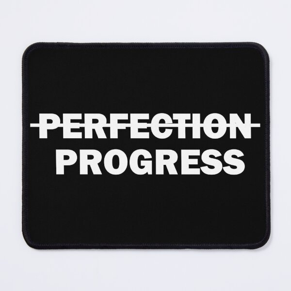 Item preview, perfection progress sticker motivational funny stickers, laptop decals, tumbler stickers, water bottle sticker, progress water bottle decals designed and sold by TomorrowQuotes.