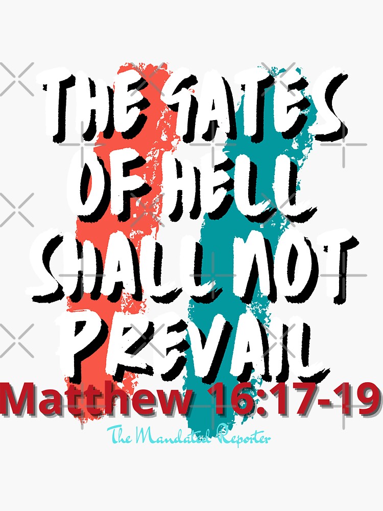 "The Gates of Hell Shall Not Prevail Black" Sticker for Sale by