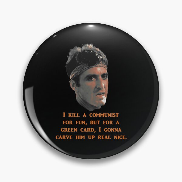 Item preview, Tony Montana - I kill a communist for fun   designed and sold by Teebobshop.